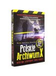 Polskie Archiwum X. Nie ma zbrodni bez kary - obrazek 2