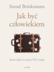 Jak być człowiekiem