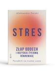 Stres. Złap oddech i odzyskaj życiową równowagę - obrazek 3